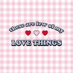 Love Things