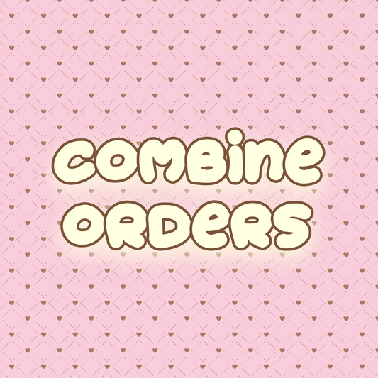 COMBINE ORDERS