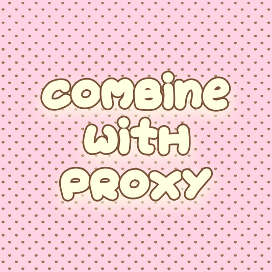 COMBINE WITH PROXY